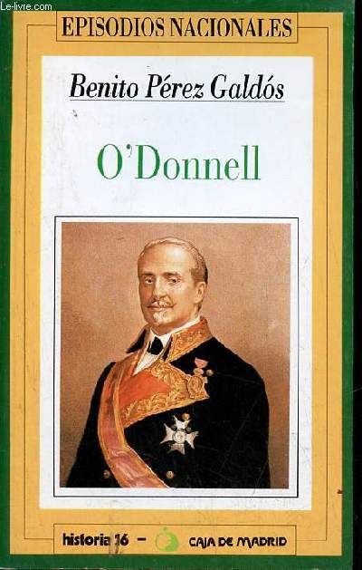 O'Donnell - Coleccion episodios nacionales n35.