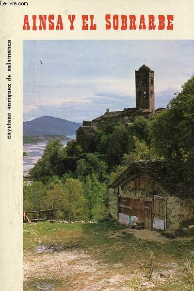 Ainsa y el sobrarbe - Coleccion serie pyrenaica n3.