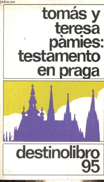 Testamento en Praga - Coleccion Destinolibro n95.