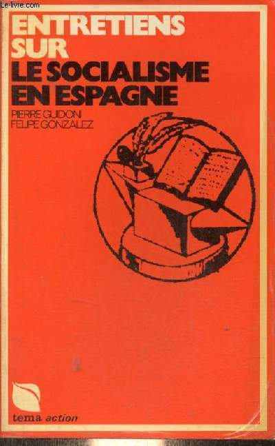 Entretiens sur le socialisme en Espagne.