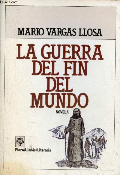 La guerra del fin del mundo.
