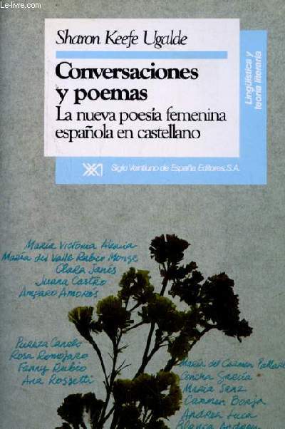 Conversaciones y poemas - La nueva poesia femenina espanola en castellano - Coleccion Lingistica y teoria literaria.