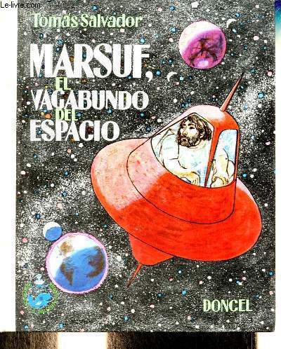 Marsuf, el vagabundo del espacio - Coleccion la ballena alegre n14.