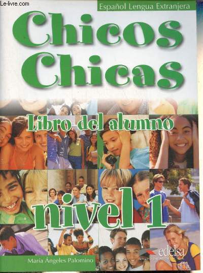 Chicos Chicas Nivel 1 espanol lengua extranjera - Libro del Alumno + Cuaderno de ejercicios (2 volumes) + 2 cassettes.