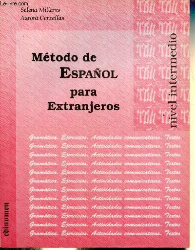 Mtodo de Espanol para Extranjeros - Nivel intermedio.