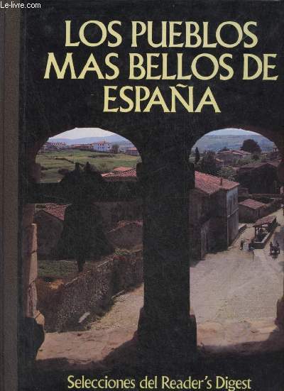 Los pueblos mas bellos de Espana.