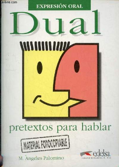 Dual pretextos para hablar - Expresion oral.