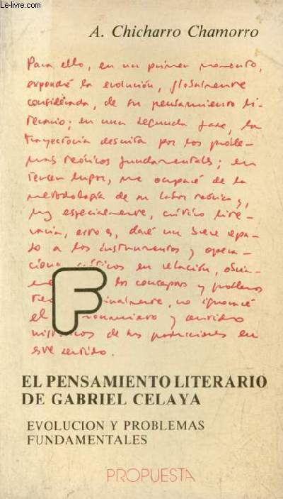 El pensamiento literario de Gabriel Celaya evolucion y problemas fundamentales - Coleccion Propuesta.