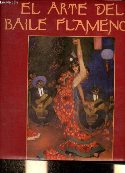 El arte del baile flamenco.