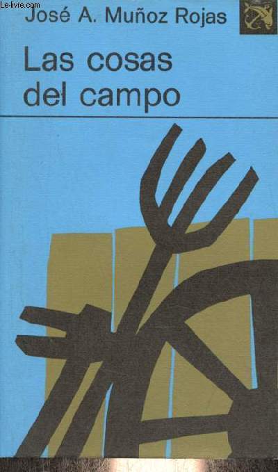 Las cosas del campo - Coleccion Ancora y Delfin n474.