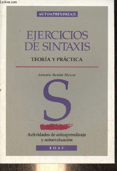 Ejercicios de sintaxis teoria y practica - Actividades de autoaprendizaje y autoevaluacion - Coleccion Autoaprendizaje n5.