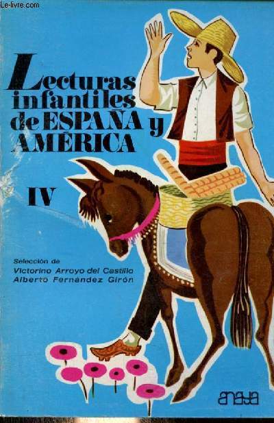 Lecturas infantiles de Espana y America IV.