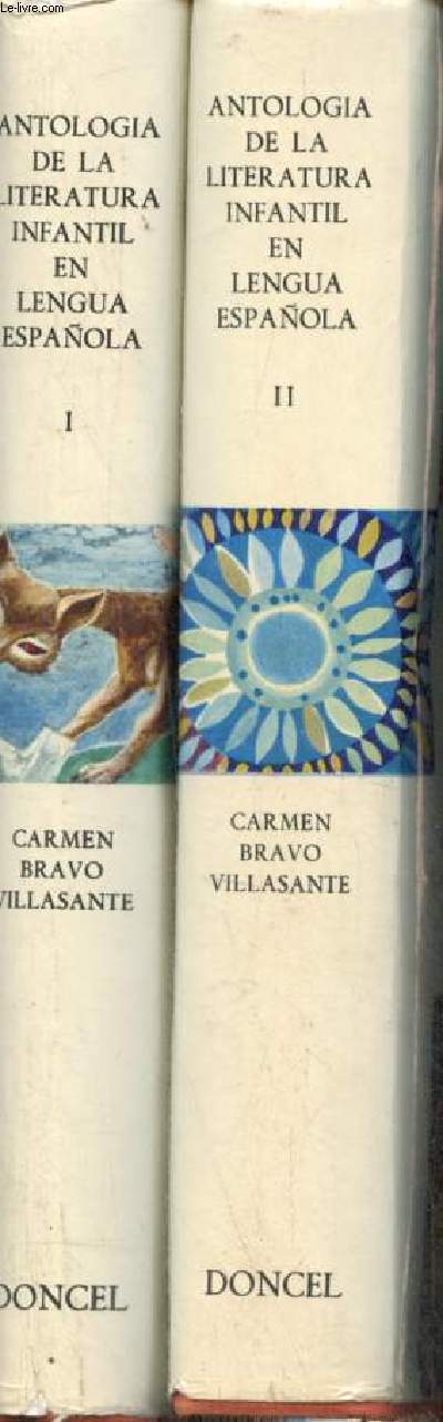 Antologia de la literatura infantil en lengua espanola - Tomo 1 + Tomo 2 (2 volumes).