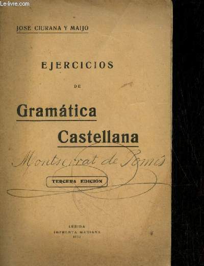 Ejercicios de gramatica castellana - tercera edicion.