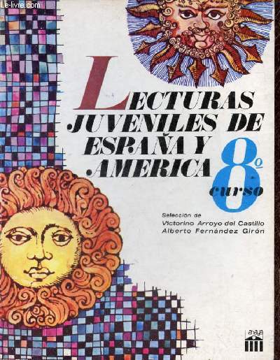 Lecturas juveniles de Espana y America 8 curso.