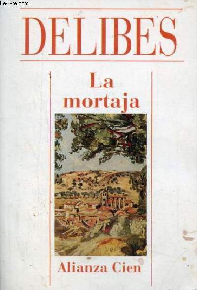 La mortaja - Coleccion Alianza Cien n1.
