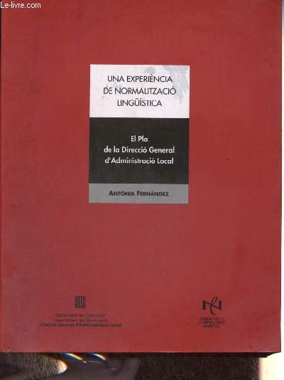 Una experiencia de normalitzacio linguistica - El pla de la direccio general d'administracio local.
