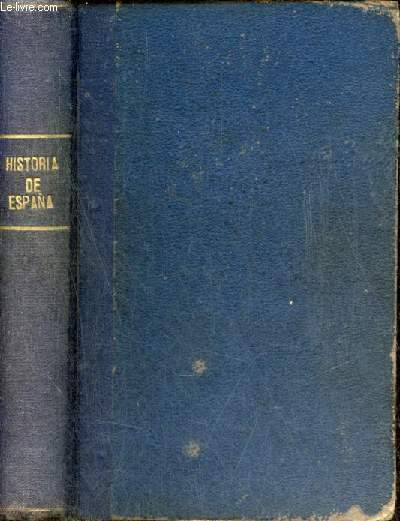 Manuel de Historia o elementos de Historia Universal y Especial de Espana por los catedraticos numerarios de esta asignatura.