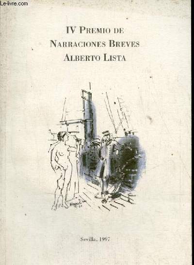 IV Premio de narraciones breves Alberto Lista - Chaleco salvavidas debajo de su asiento, Vicente Gallego - Bulevares, Jaime Alejandre - Coleccion Literaria n11.