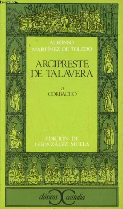 Arcipreste de Talavera o corbacho - Coleccion Clasicos Castalia n24.