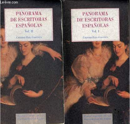 Panorama de escritoras espanolas - Vol.1 + Vol.2 - Coleccion textos y estudios de mujeres.
