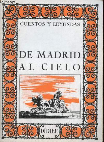 De Madrid al cielo - Coleccion Cuentos y Leyendas tercer grado n1.