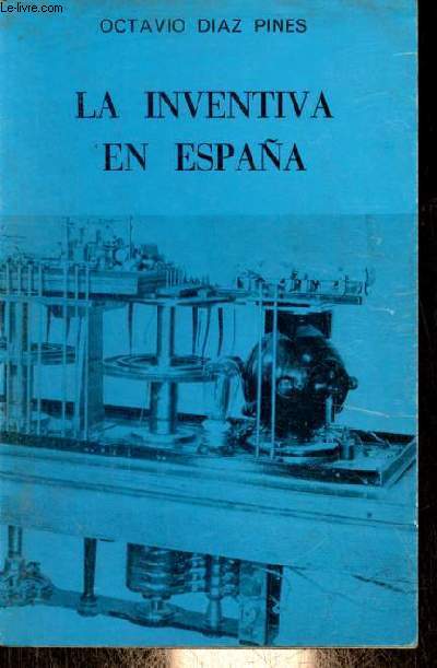 La inventiva en Espana - Coleccion temas espanoles n537.