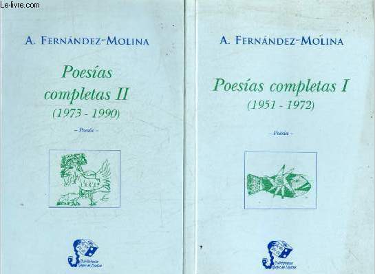 Poesias completas - Tomo 1 + Tomo 2 - Tomo 1 : 1951-1972 - Tomo 2 : 1973-1990.