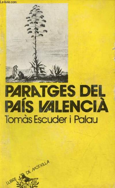 Paratges del pais Valencia - Coleccion llibre de Motxilla n12.