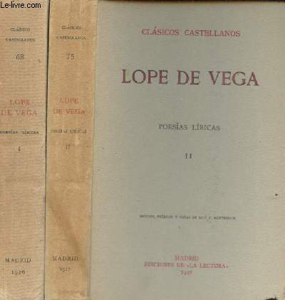 Poesias liricas - Tomo 1 + Tomo 2 (2 volumes) - 1 : Primeros romances - letras para cantar - sonetos - 2 : Canciones - epistolas - romances - poemas diversos - Coleccion Clasicos Castellanos n68-75.