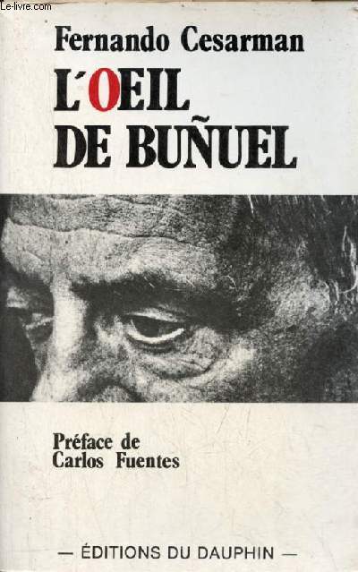 L'oeil de Bunuel.