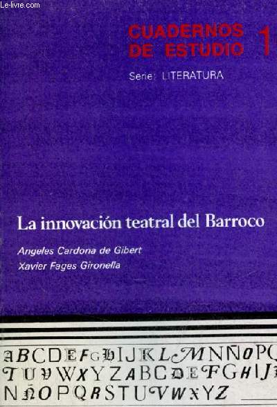 La innovacion teatral del Barroco - Coleccion cuadernos de estudio serie literatura n10.