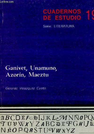 Ganivet, Unamuno, Azorin, Maeztu - Coleccion cuadernos de estudio serie literatura n19.