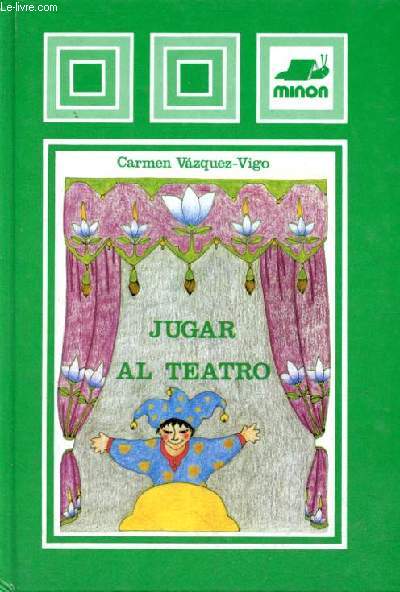 Jugar al teatro - Coleccion las campanas n53.