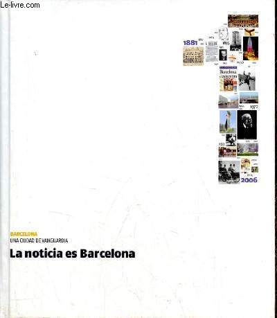 Barcelona una ciudad de vanguardia - La noticia es Barcelona.