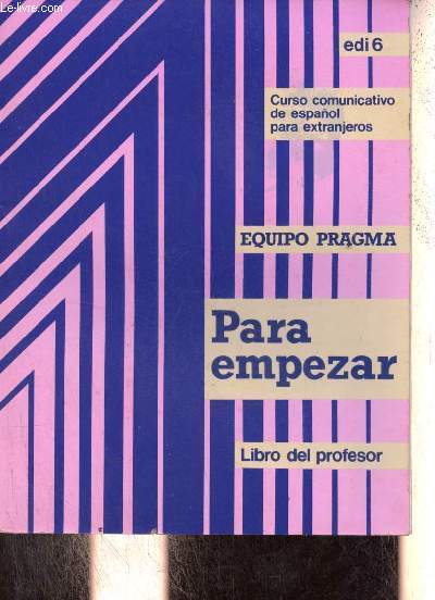 Para empezar libro del profesor - Curso comunicativo de espanol para extranjeros.