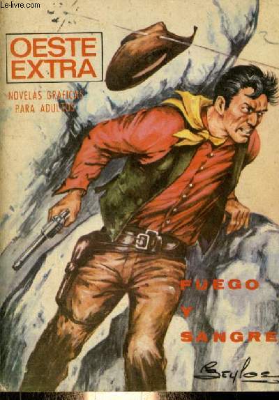 Oeste extra novelas graficas para adultos n6 - Fuego y sangre.