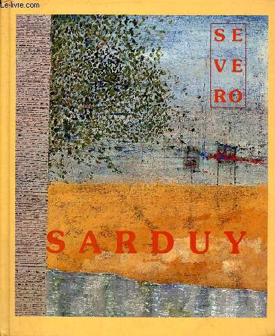Severo Sarduy - Museo Nacional Centro de Arte Reina Sofia enero-marzo 1998.