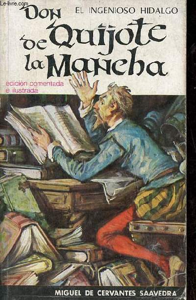 El ingenioso Hidalgo Don Quichote de la Mancha - Coleccion Biblioteca sopena n1-1.