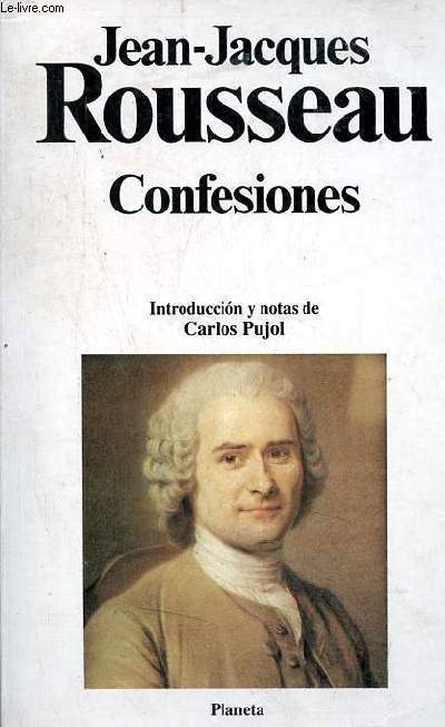 Confesiones - Traduccion de Lorenzo Oliveras - Coleccion clasicos universales planeta n222.