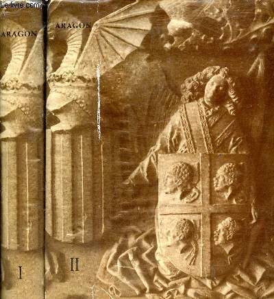 Aragon - Tomo 1 + Tomo 2 (2 volumes) - La naturaleza, Jos Manuel Casas Torres - Aragon en el pasado, Jos Maria Lacarra y de Miguel - Los hombres y su trabajo, Jos Manuel Casas Torres - La economia, Fabian Estap Rodriguez.