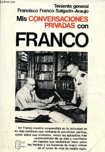 Mis conversaciones privadas con Franco - Coleccion Espejo de Espana n25.