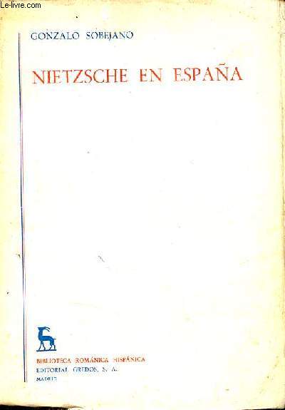 Nietzsche en Espana - Coleccion Biblioteca Romanica Hispanica n102.