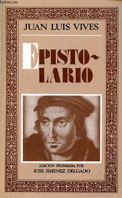 Espitolario - Coleccion Biblioteca de la literatura y el pensamiento hispanicos n37 .