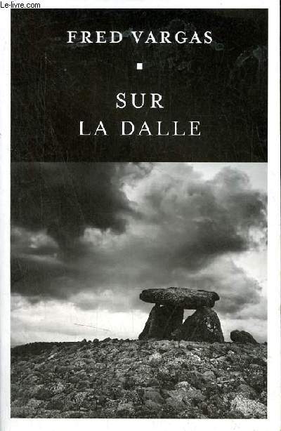 Sur la dalle.