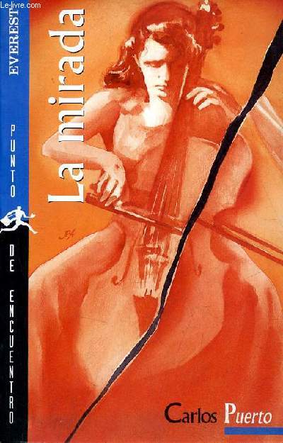 La mirada - Coleccion punto de encuentro.