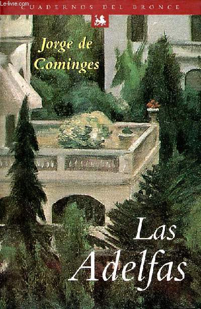 Las Adelfas - Coleccion cuadernos del bronce n13.