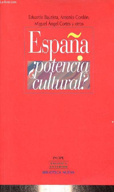 Espana potencia cultural ?