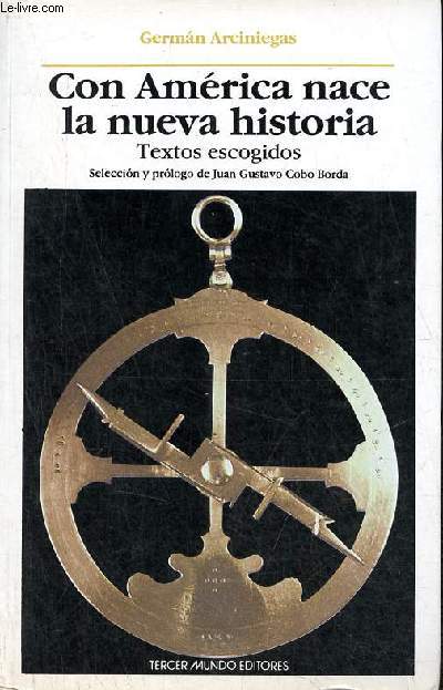 Con America nace la nueva historia - Textos escogidos.