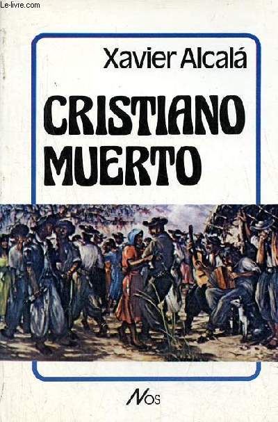 Cristiano Muerto - Novela.